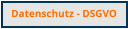 Datenschutz - DSGVO